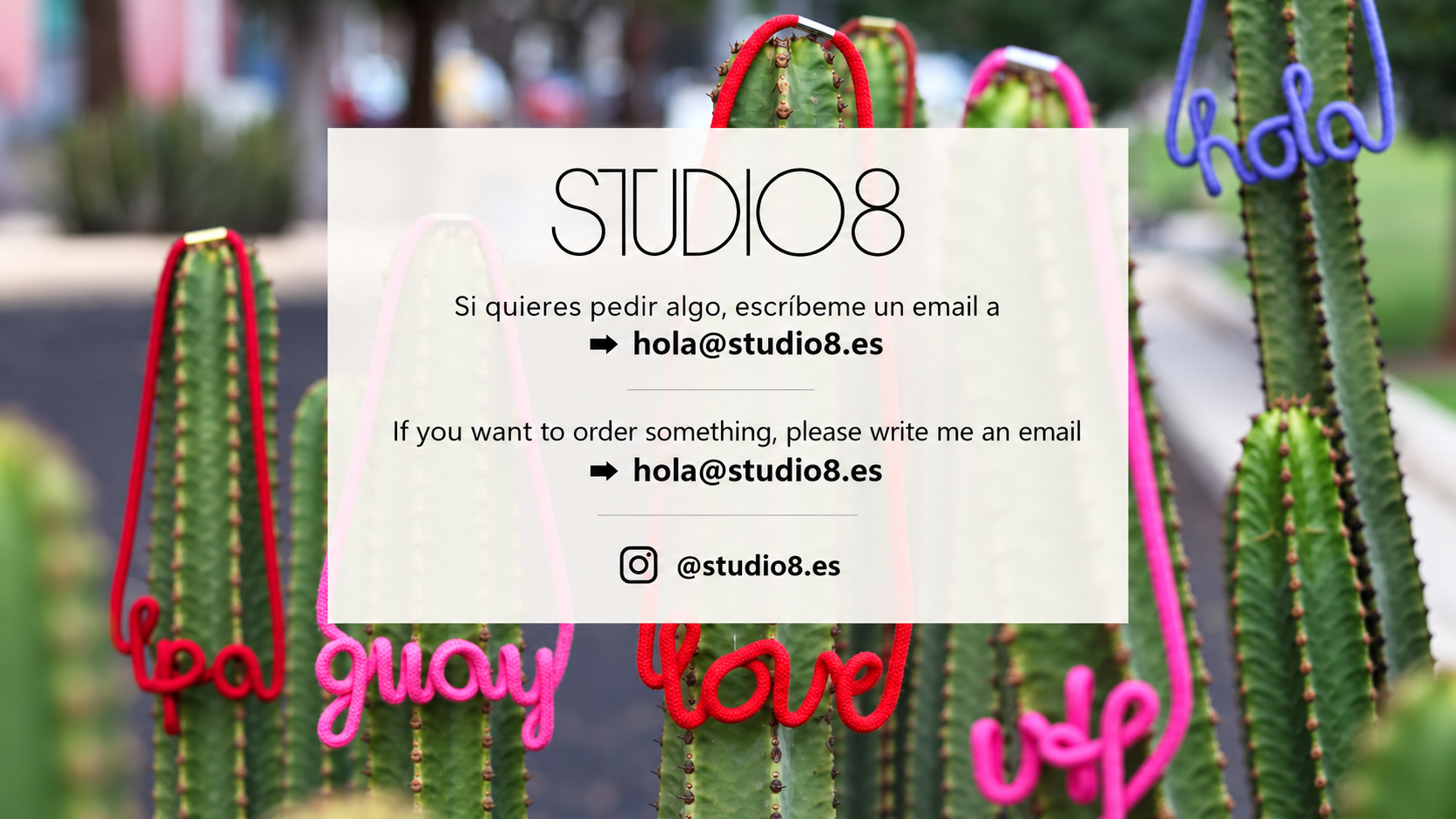 STUDIO8. Si quieres pedir algo, escríbeme un email a hola@studio8.es. If you want to order something, please write me an email: hola@studio8.es. Instagram: @studio8.es.